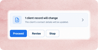 A person can proceed, revise or stop a proposed change.